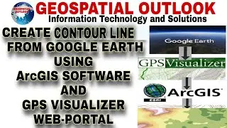 CREATE CONTOUR LINE FROM GOOGLE EARTH USING ArcGIS SOFTWARE AND GPS VISUALIZER WEB-PORTAL