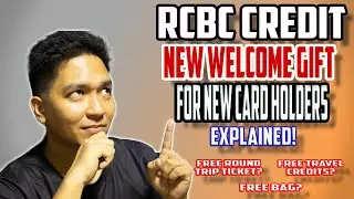 RCBC Credit Card New Welcome Gifts for New Card holders: Don't Miss out on These Exclusive Promos!