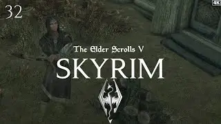 Skyrim Gameplay - Part 32 | Anniversary Edition | No Commentary | 4K