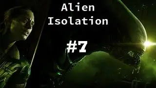 Alien: Isolation | Let's Play German [Folge07 - Auf der Flucht]