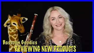 BASSOON PRODUCTS I'VE BEEN SENT FOR FREE