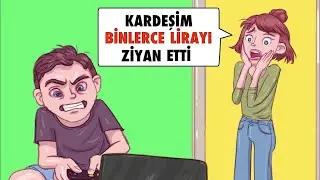 Kardeşim Ailemizin Tonlarca Parasını Oyunlara Harcadı