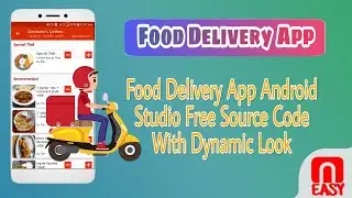 Food Delivery App Android Studio Project Free Source Code And Modification Tutorial | MakeEasy