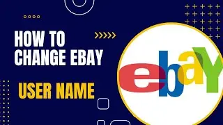 How to Change eBay Username or Store Name | Step by Step Tutorial