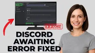 How to Fix Discord “Awaiting Endpoint” Error [Updated 2025 Guide]