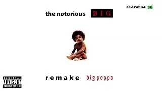 Notorious Big - BIG POPPA