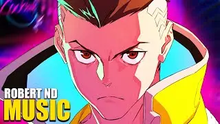 RAP DO DAVID MARTINEZ (Cyberpunk: Edgerunners)| Night City | ROBERT ND