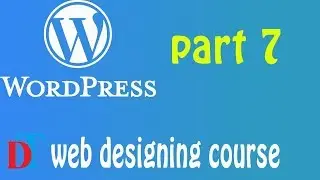 Web Designing course part 7 (in hindi) || wordpress introduction.