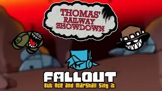 War Machine [Fallout but Ace and Marshall sing it] - Thomas' Railway Showdown cover
