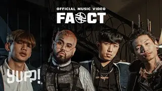 FACT - LAZYLOXY x MAIYARAP x OG-ANIC x URBOYTJ (Prod. by SPATCHIES) | YUPP!