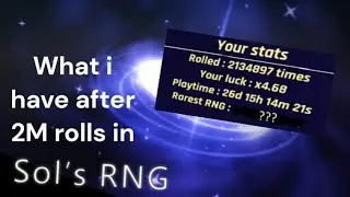 What i have after 2 MILLION ROLLS in SOL'S RNG!