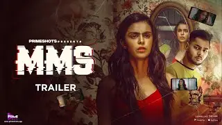 MMS Trailer | PrimeShots | 5th October 24