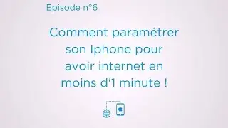 Lebara : Comment paramétrer son Iphone pour avoir internet !