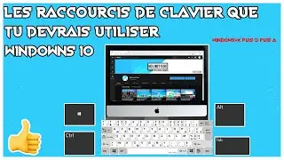 Top 10  raccourcis clavier Windows 10