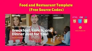 How to Create a Food and Restaurant Template Using HTML, CSS and JavaScript (Free Source Codes)