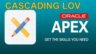 Cascading LOV in Oracle Apex (Oracle Apex Tutorial-7)