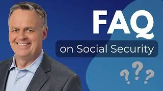Top Social Security Questions Answered