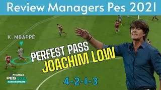 Pes 2021 - Review Manager Joachim Low 4213 Perfest Pass