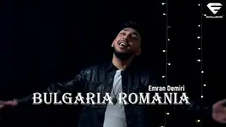 Emran Demiri- Bulgaria Romania (Offizielles Video) 2024