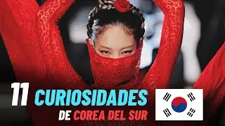 11 CURIOSIDADES sobre COREA DEL SUR que seguramente no SABÍAS
