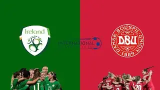 Ireland vs Denmark - Women's International Friendlies - 08/04/2021