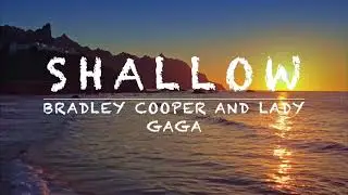 Shallow - Bradley Cooper and Lady Gaga LYRICS #ladygagafan #shallow #lyrics
