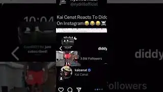 Diddy follows Kai on IG 😨😂 #shorts #funny #kaicenat #twitch