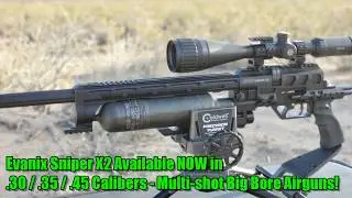Evanix Sniper X2 - Multi-Shot Big bore Airgun (Product Demo/Information)
