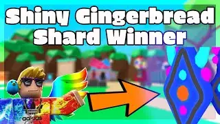 *SHINY* GINGERBREAD SHARD GIVEAWAY WINNER!!! - Bubble Gum Simulator [ROBLOX]