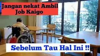 Kerja Jadi Kaigo di Jepang !!! Ini Hal Yang Wajib Kalian Ketahui