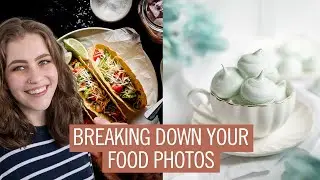 We look at your Food PHOTOGRAPHY STYLING and break down photo tips
