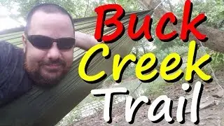 Solo Day Hike - Buck Creek Trail