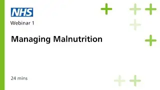 Managing Malnutrition