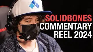 Solid Bones Commentary Reel 2024