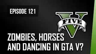 GTA V o'clock: Zombies, horses and dancing in GTA 5?