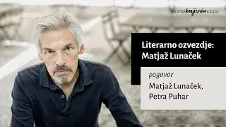 Literarno ozvezdje: Matjaž Lunaček