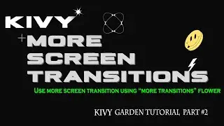 Add more screen transition to your kivy app using kivy garden's 