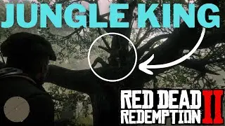 Jungle King in Red Dead Redemption 2