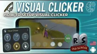 How to Mobile Bot OSRS with Visual Clicker