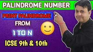 Print Palindrome number from 1 to N number || check number is palindrome or not