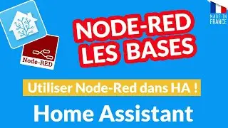 TUTO DOMOTIQUE :: Node-Red pour Home Assistant : les bases