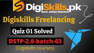 Digiskills freelancing quiz 1 batch 3 solution | digiskills