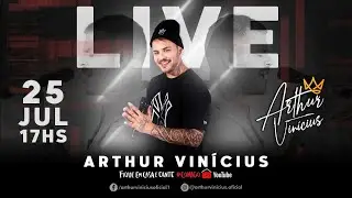 #LiveArthurVinícius