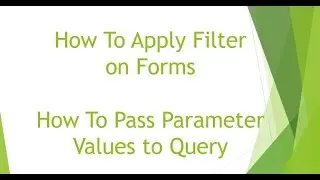 How To Apply Filter on Forms - MS Access