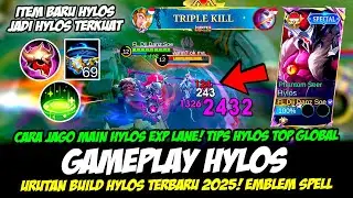 ITEM BARU HYLOS JADI SAKIT❗CARA MAIN HYLOS EXP LANE TERBARU❗BUILD HYLOS TERSAKIT❗GAMEPLAY HYLOS 2025