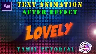 Text Animation in After Effects - After Effects Tutorial ➡Tamil Tutorial➡Trendpc edits