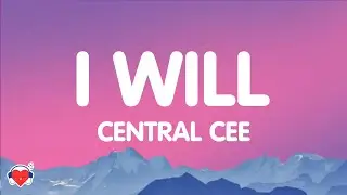 Central Cee - I Will (Lyrics)
