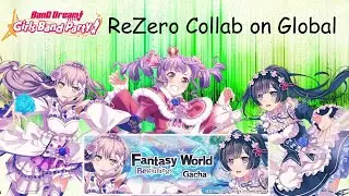 Bang Dream ReZero Collab on Global