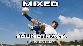 Mixed Soundtrack For PES 2017 & PES 2021 (Compatible All Patch & FL26)