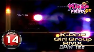 [PUMP IT UP FIESTA EX] K-POP Girl Group Remix S14 ✔